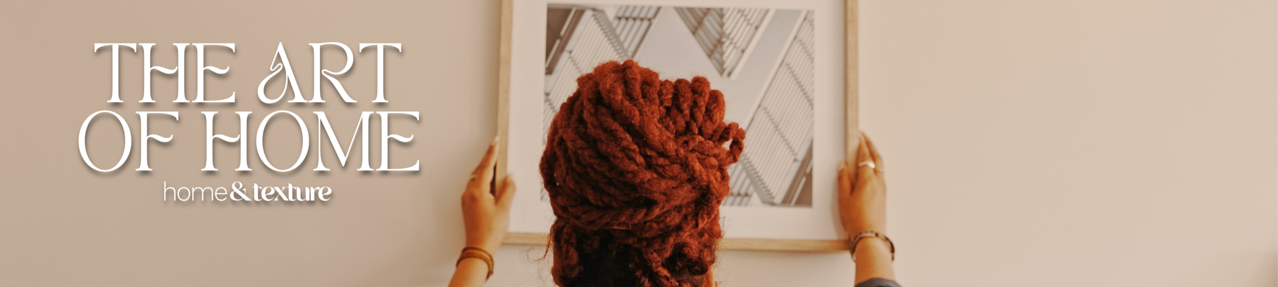 The Art of Home Banner